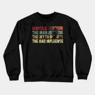 Mens Uncle the Man the Myth the Bad Influence Vintage Cat Father's Day Gift Dad Crewneck Sweatshirt